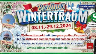 Berliner Wintertraum 2024 Beschickung Aller Hauptattraktionen [upl. by Engedi922]