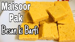 Maisur Pak  Besan ki Barfi  Janmashtami special recipe  Easy sweet Recipes  Lockdown Food Ideas [upl. by Daley]