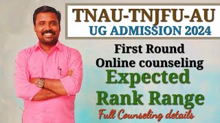 TNAU  First Round Online Counseling academic general Expected Cutoff Range  Counseling updates [upl. by Ardnaiek]