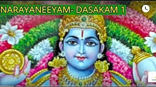 NARAYANEEYAM Dasakam 1 How to Chant Narayaneeyamfull narayaneeyam [upl. by Aisatsanna]