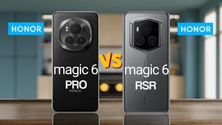 Honor Magic 6 Pro Vs Honor Magic 6 RSR [upl. by Alcott454]