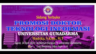 SIDANG TERBUKA PROMOSI DOKTOR TEKNOLOGI INFORMASI UNIVERSITAS GUNADARMA  MUDRIKA SKOM MT [upl. by Dennis]