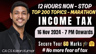 Reminder for Income Tax Marathon 16 Nov 2024 by CA KARAN KUMAR for CS Exe Dec 24 Attempt 🎓🧿🩵☺️😍 [upl. by Perrine]