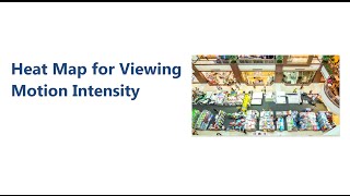 GeoVision  Heat Map for Motion Intensity and Crowd Management [upl. by Irtimed]