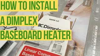 How to install A Dimplex BASEBOARD Heater [upl. by Oralia]