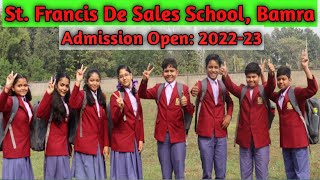 Admission Open 2022 23  St Francis De Sales SchoolBamraOdisha India [upl. by Annenn364]