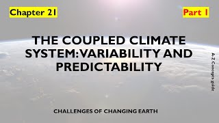 The Coupled Climate System Variability and Predictability Part 1  AZ Concepts guide [upl. by Jaquenetta772]