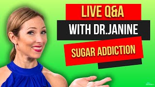 Dr Janine QampA Sugar Addiction Candida Oysters Benefits [upl. by Isia]