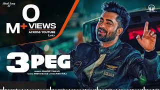 3 Peg Sharry Mannquot lyrics  Mista Baaz  Parmish Verma  Ravi Raj  Latest Punjabi Songs [upl. by Anirbed]