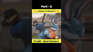 Raistar Vs Rouk ff Part 2😔🤯 shorts ytshorts shortvideo beatgamerz gaming [upl. by Sillyrama]