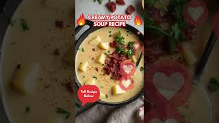 Creamy Potato Soup Recipe 👇 [upl. by Eannyl616]