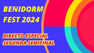 Benidorm Fest 2024 comentando la segunda Semifinal 🎤🎉 BenidormFest2024 [upl. by Dyke]