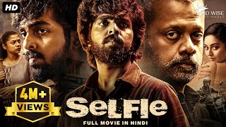 SELFIE 2024 New Released Full Hindi Dubbed Movie  G V Prakash Kumar Varsha  South Movie 2024 [upl. by Angela]