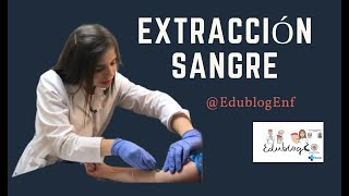 quotEdublog Enfermeríaquot Extracción de sangre venosa [upl. by Ativla702]