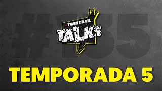 TwinTrail Talks temporada 5 TAMOS LAAAAIF [upl. by Leeth]