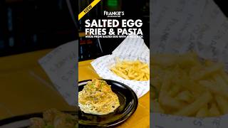 Frankie’s Salted Egg Fries and Salted Egg Pasta [upl. by Anitnauq]