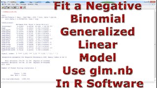 Fit a Negative Binomial Generalized Linear Model Use glmnb With In R Software [upl. by Nessah]