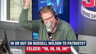 Russell Wilson to Patriots  Felger amp Mazz are IN [upl. by Asirral726]