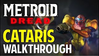 Metroid Dread CATARIS Walkthrough amp Guide [upl. by Lenahc]