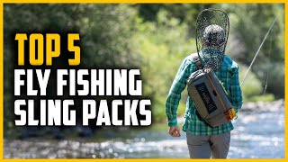 Best Fly Fishing Sling Pack 2024  Top 5 Fishing Sling Pack Review [upl. by Etom]