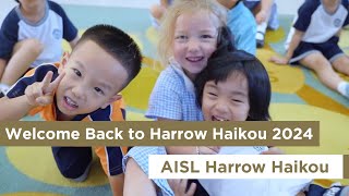 Welcome Back to Harrow Haikou 2024 [upl. by Vitia384]