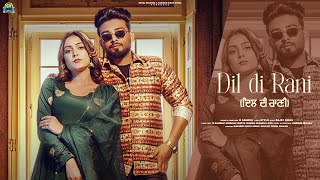 Dil Di Rani Official Song  B Sandhu  New Punjabi Song 2024  Sohal Records  Latest Punjabi Song [upl. by Haletky]