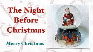 The Night Before Christmas by Clement C Moore [upl. by Waylan]