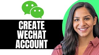 How To Create WeChat Account In 2024 [upl. by Einaffyt1]