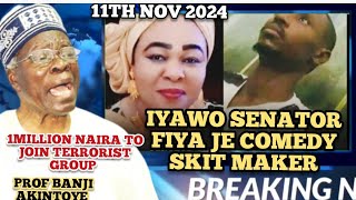 Ìyàwó senator fiya jẹ ọmọ nigeria  Terrorist nṣàn 1million naira fún new member  Prof Banji Akinto [upl. by Dranreb]