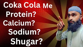 Coca Cola mein Protein Calcium Sodium Sugar Carbon dioxide kitna add hai video trending youtube [upl. by Tearle995]