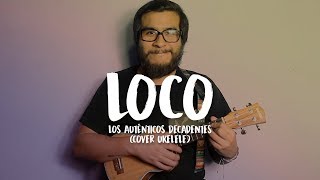 Loco Tu forma de ser  Ukelele  Cover  El Barbas y su Ukelele [upl. by Htebaras643]