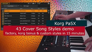 Korg Pa5X demo 43 cover song styles in 15 minutes [upl. by Meedan]