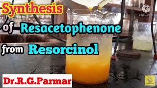 Synthesis of 24dihydroxy acetophenone Resacetophenone from Resorcinol [upl. by Robbie259]