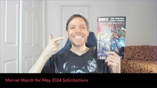 Marvel March for May 2024 Solicitations [upl. by Nidnerb]