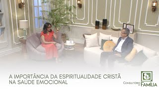 A IMPORTÂNCIA DA ESPIRITUALIDADE CRISTÃ NA SAÚDE EMOCIONAL [upl. by Drazze]