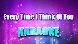 Babys  Every Time I Think Of You Karaoke amp Lyrics [upl. by Leigh]