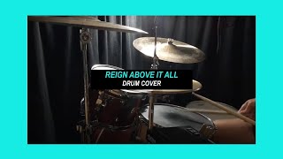 Reign Above It All  Bethel Music amp Paul McClure  Drum Cover [upl. by Trevlac]