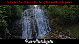 Cascades Du Hérisson Le Jura nouvelleséchappées [upl. by Mainis]