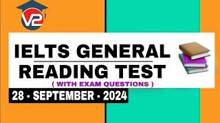 IELTS GENERAL READING PRACTICE TEST  V2 IELTS  28  SEPTEMBER  2024 [upl. by Ahselef148]