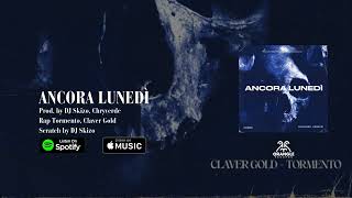 DJ Skizo Chryverde Tormento Claver Gold scratch by DJ Skizo  Ancora lunedì Visualizer [upl. by Nuli670]