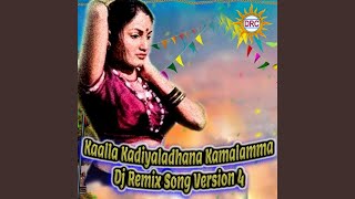 Kaalla Kadiyaladhana Kamalamma Dj Remix Song Version 4 [upl. by Nomyaw]