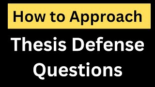 How to Approach Thesis Defense Questions  Research Defense [upl. by Kuehn]