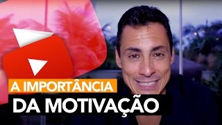 44 A Importância da Motivação  Rodrigo Cardoso [upl. by Sillad]