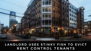 Landlord Uses Stinky Fish To Evict Rent Control Tenants [upl. by Cassandry55]