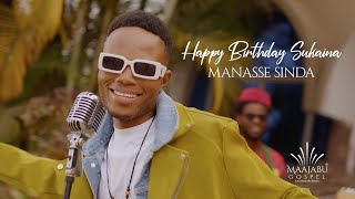 Manasse Sinda  Happy Birthday Sukaina  Clip Officiel [upl. by Giarg]