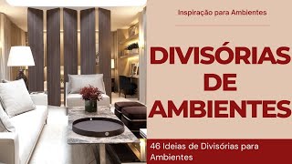 Divisórias de Ambientes  46 Ideias de Divisorias para Ambientes  Ideias para Divisão de Ambientes [upl. by Nauqal]