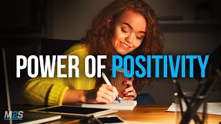 THE POWER OF POSITIVITY  Best Motivational Video For Positive Thinking [upl. by Ahtilat]