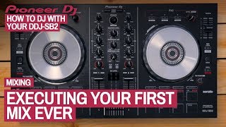 How To Mix Using Serato DJ Lite  How To DJ With Your Pioneer DDJSB2 10 of 22 [upl. by Fedora]