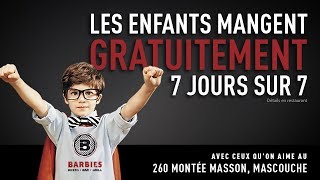 Les enfants mangent gratuitement 77 au Barbies de Mascouche [upl. by Trah]