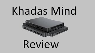 Khadas Mind Review [upl. by Magan]